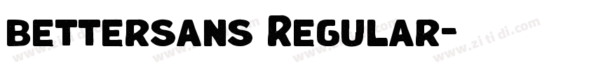 bettersans Regular字体转换 bettersans Regular字体转换